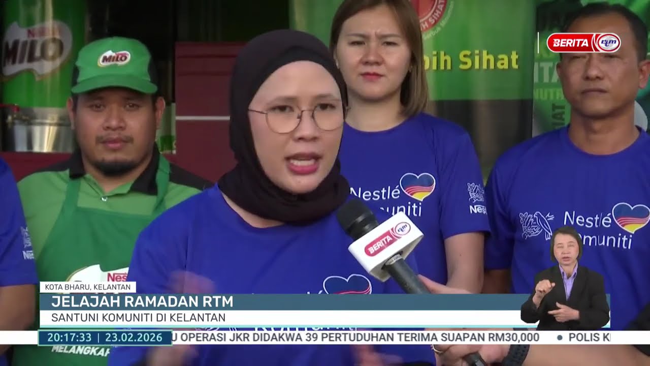 23 FEB 2026 - BERITA PERDANA - JELAJAH RAMADAN RTM: SANTUNI KOMUNITI DI KELANTAN