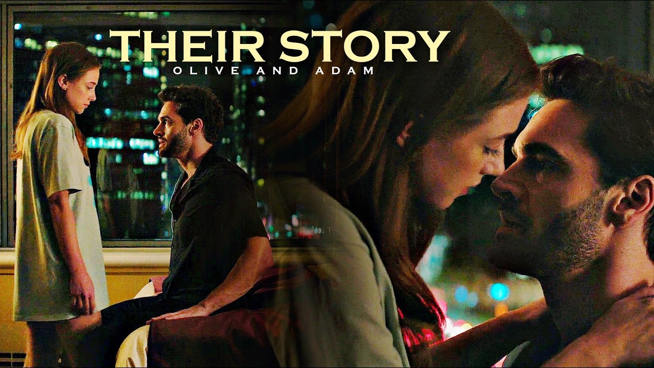 Olive and Adam - Their Story [The Love Hypothesis]