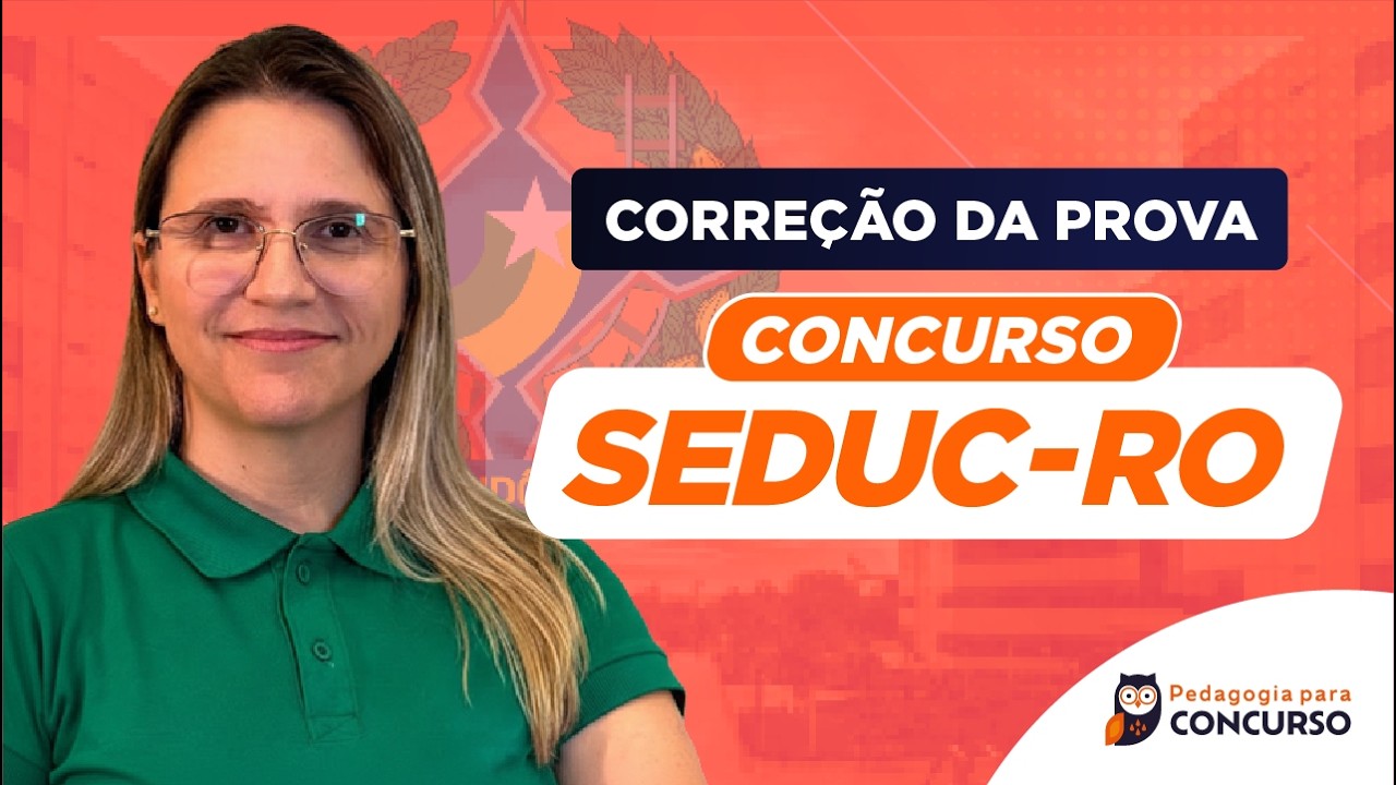 Concurso SEDUC RO | Correção da Prova Professor