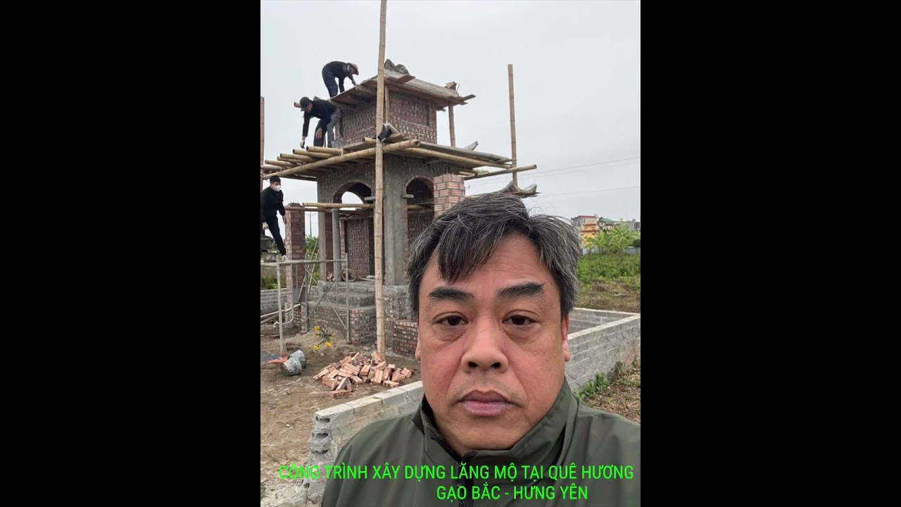 XÂY DỰNG LĂNG MỘ CHO CÁC CỤ TẠI GẠO BẮC HƯNG YÊN.