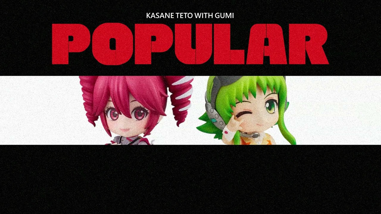 Kasane Teto & Gumi - Popular (Cover Of The Weeknd)
