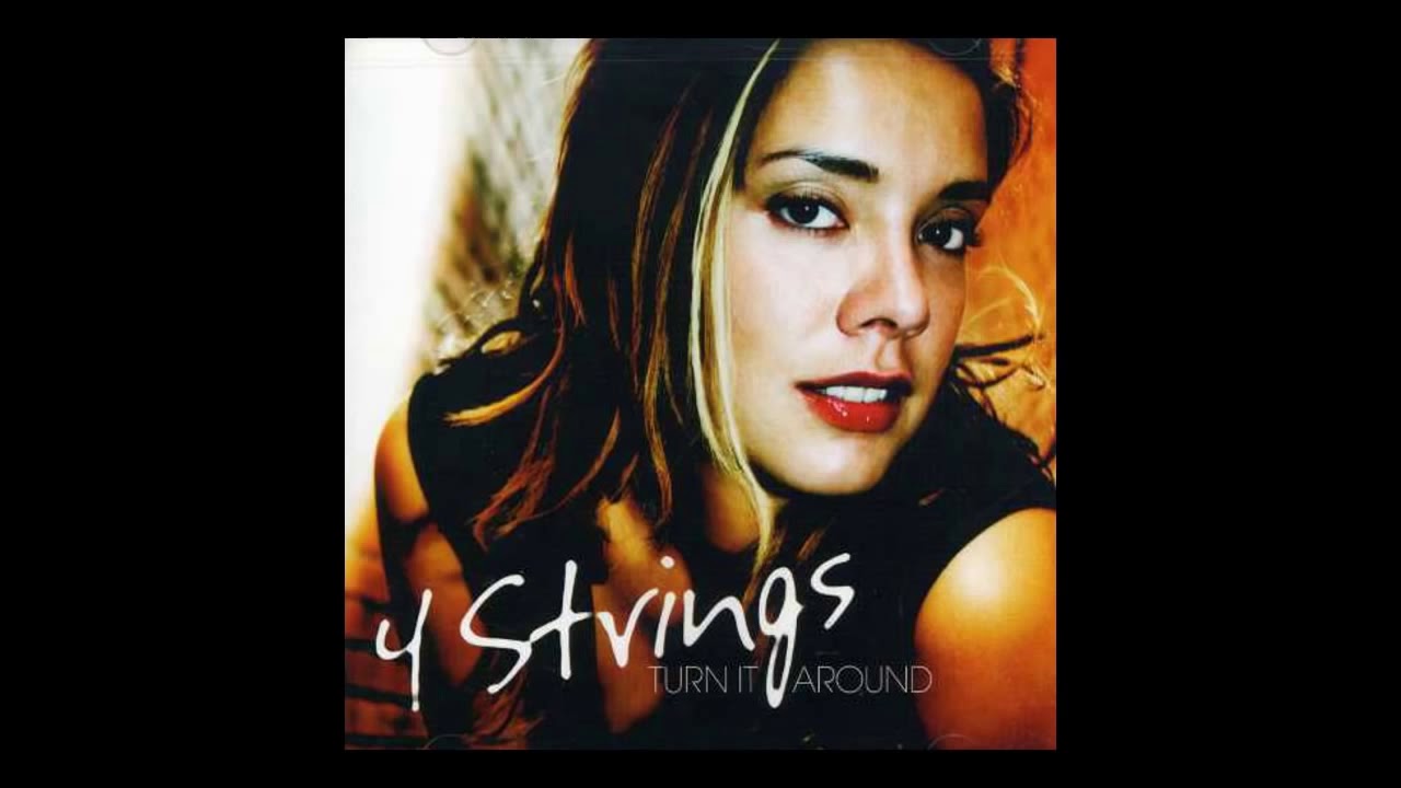 4 Strings :  Until you love me