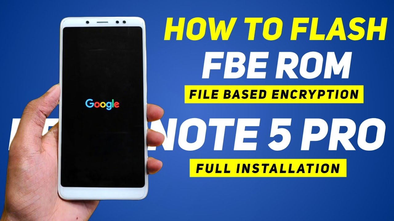 How to Flash an FBE Rom | Redmi Note 5 Pro | File Based Encryption Enabled Rom | Full Installation