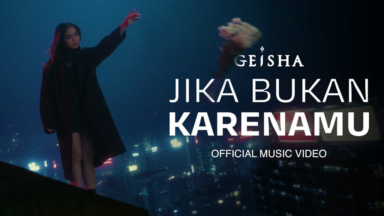 Geisha - Jika Bukan Karenamu (Official Music Video)