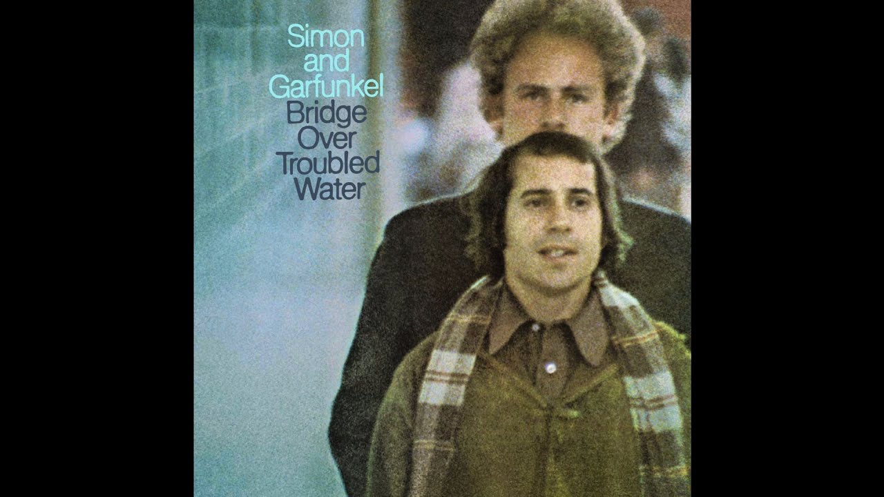 Simon & Garfunkel - Bridge Over Troubled Water (2020 Stereo Mix)