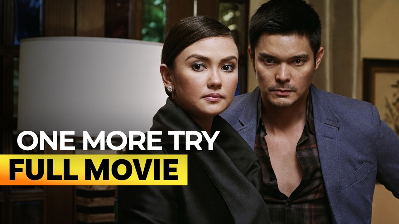 'One More Try&rsquo; FULL MOVIE | Angel Locsin, Angelica Panganiban, Dingdong Dantes