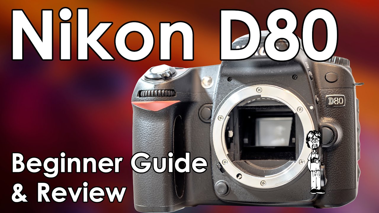 Видео 1 о Nikon D80: обзор, пошаговое руководство и руководство для начинающих