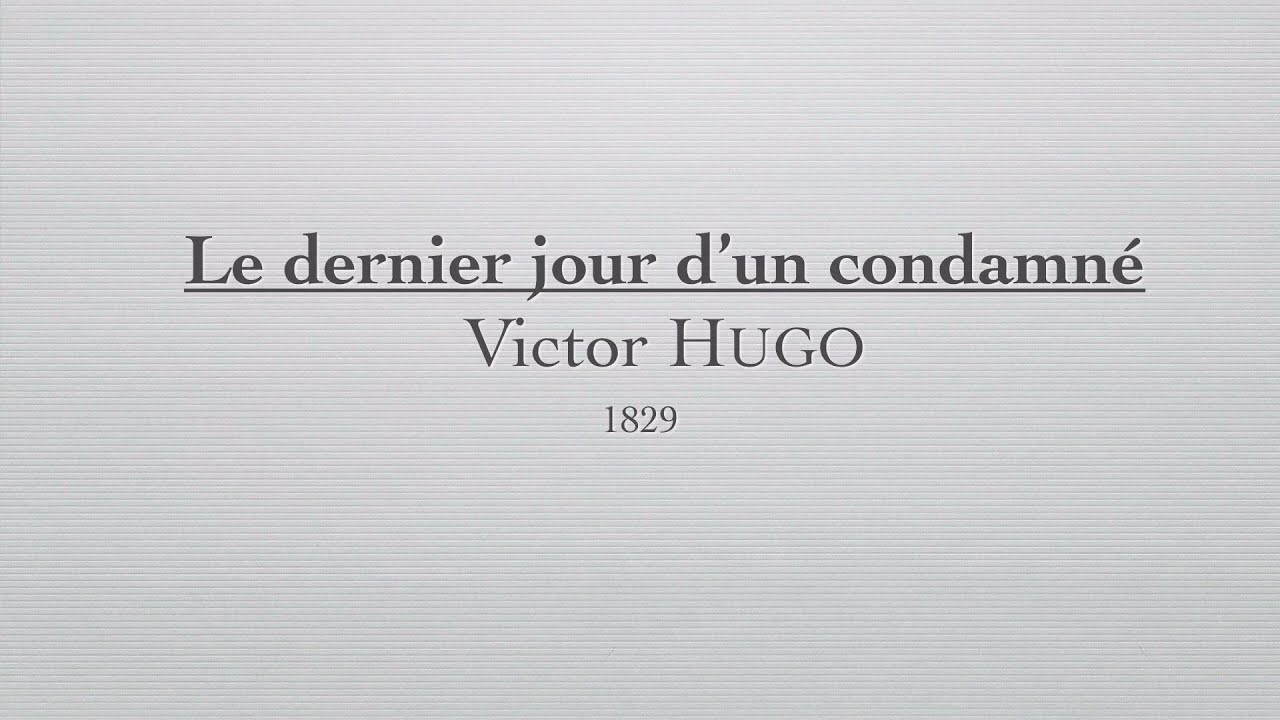Le dernier jour d’un condamné / Víctor Hugo