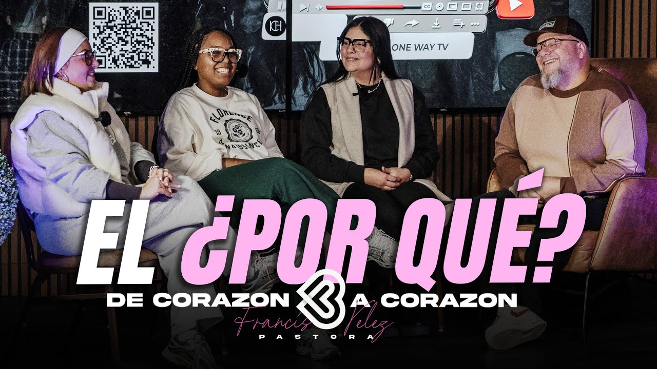 EL ¿POR QUÉ? DE CORAZÓN A CORAZÓN | Pastor Carlos Vélez