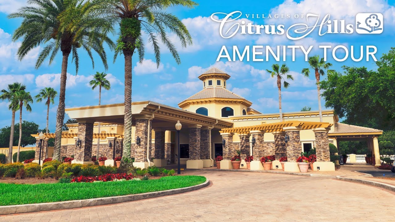 Explore the Best of Citrus Hills: Amenity Tour