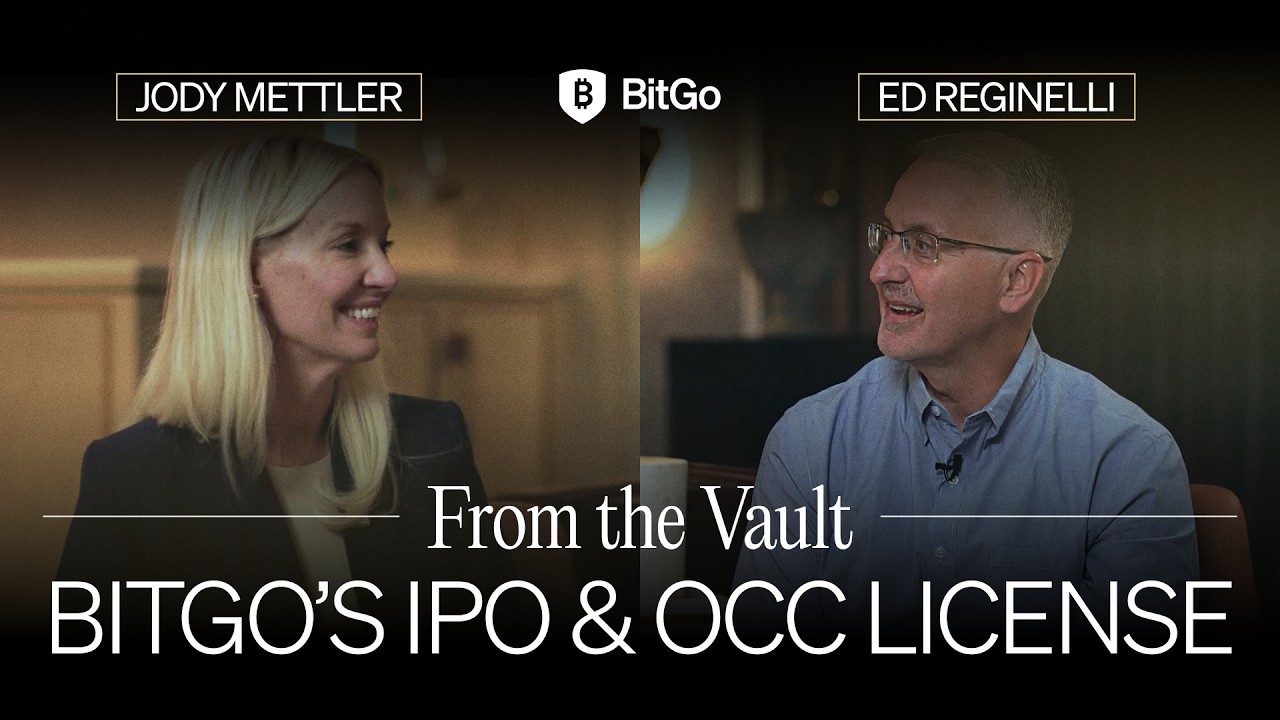 BitGo's IPO and OCC License with CFO Ed Reginelli and COO Jody Mettler