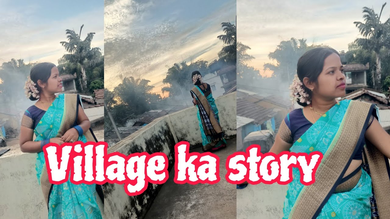 Village ka story 