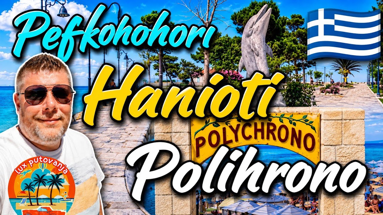 POLIHRONO | HANIOTI | PEFKOHORI | Kasandra | Halkidiki | Greece | obilazak i utisci | 4K (UHD)