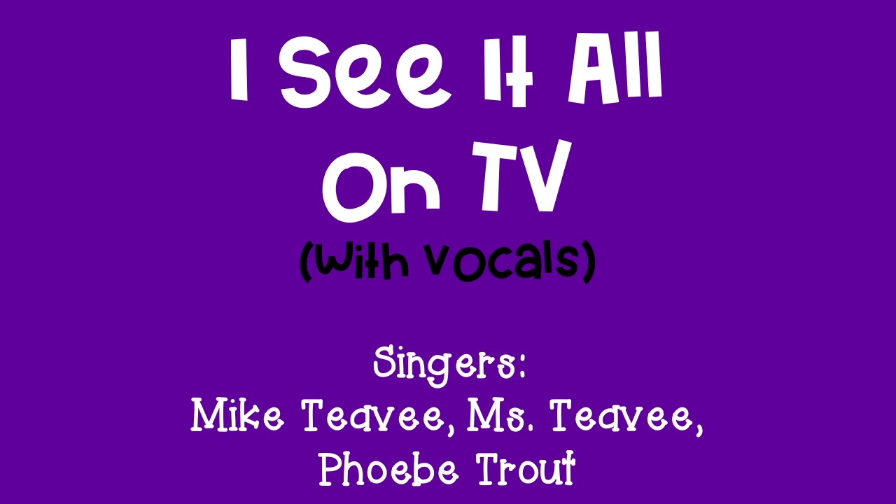 I See It All on TV (with Vocals)