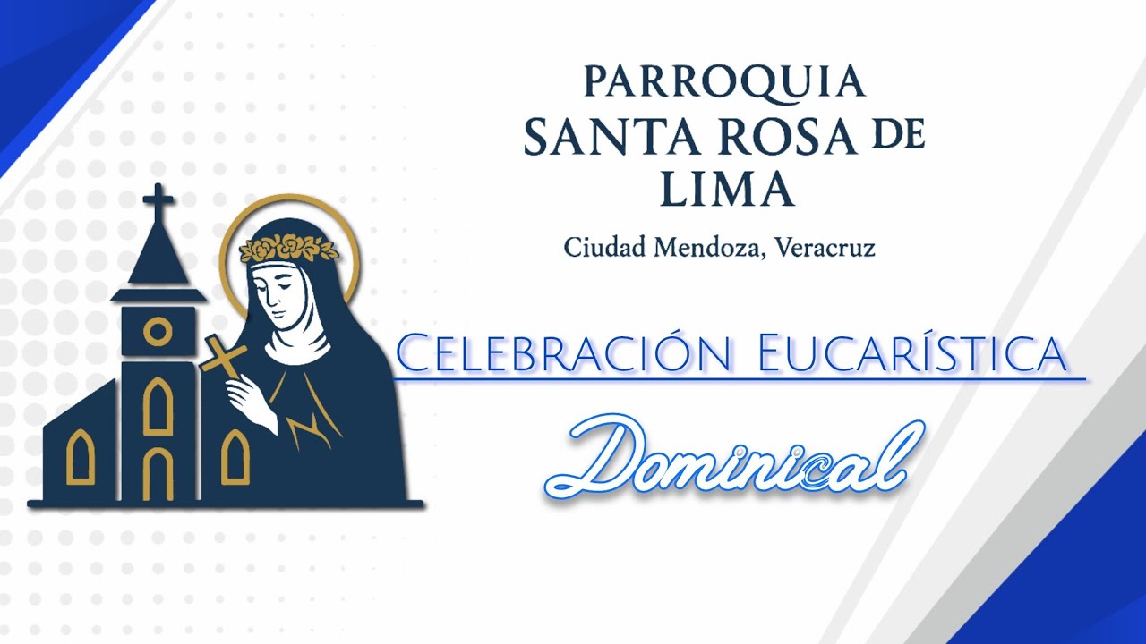  P. Santa Rosa de Lima/ Celebración Eucarística Dominical | 8 de Febrero 2026 .