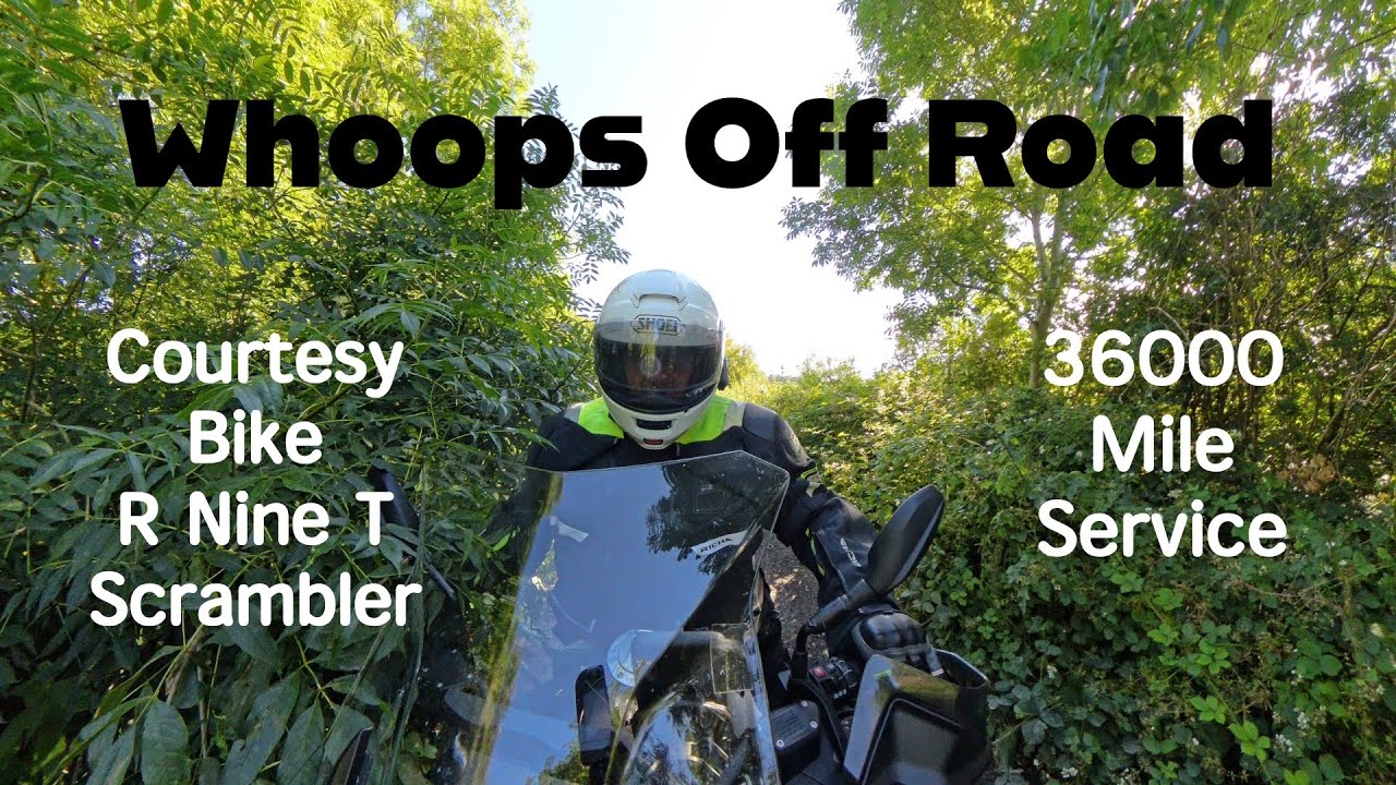 Whoops Off Road on the Motorcycle | R Nine T Scrambler Loaner | BMW R1250 GS Adventure 36000 Service