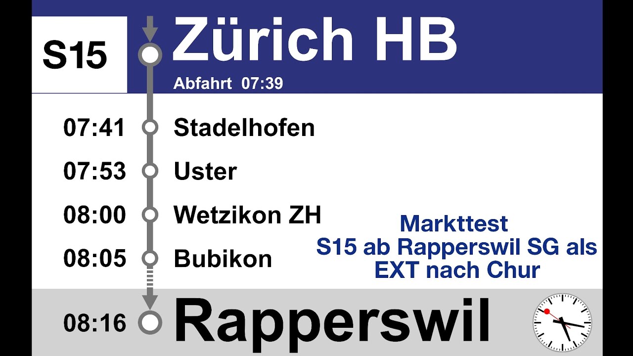 ZVV Ansagen, S15/EXT (Zürich HB-Rapperswil SG) (Chur) | Markttest | Teilstrecke
