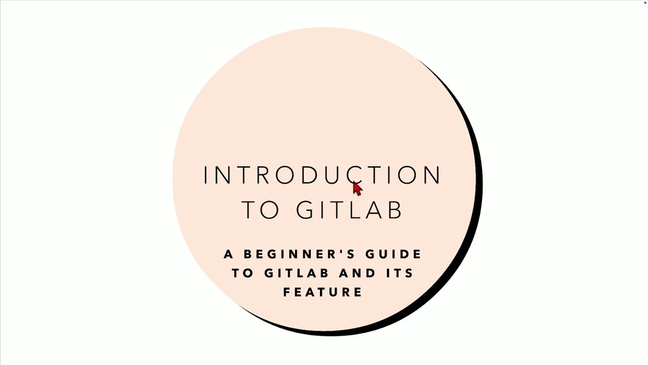 Getting Started with GitLab: An Introduction To GitLab for Beginners