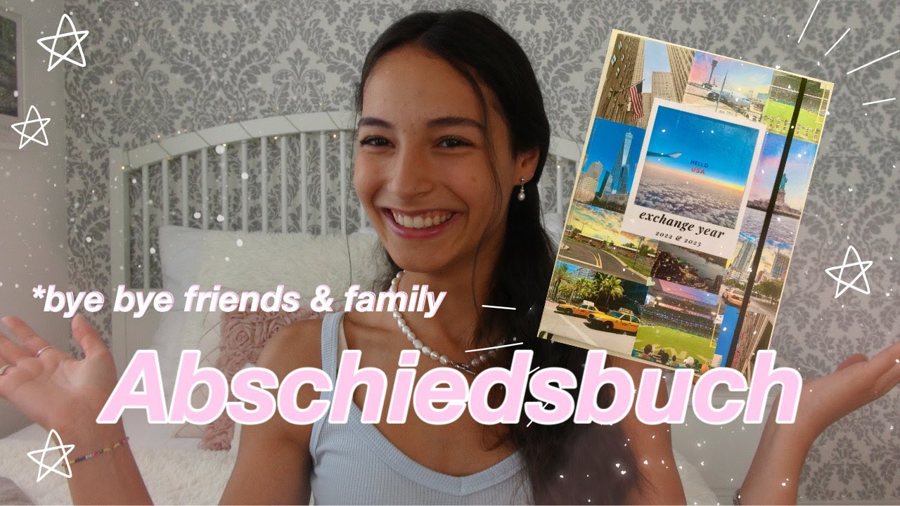 Mein ABSCHIEDSBUCH... || Auslandsjahr USA 22/23