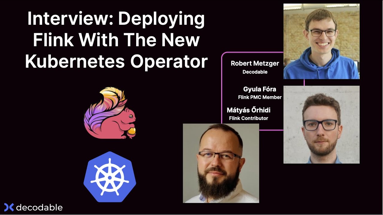 Interview: Deploying Flink With The New Kubernetes Operator