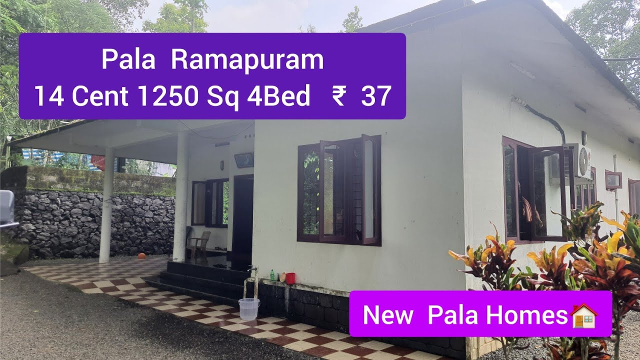 Pala Ramapuram 14 Cent  4Bed  ₹ 37  New  Pala  Homes🏠  9745949447