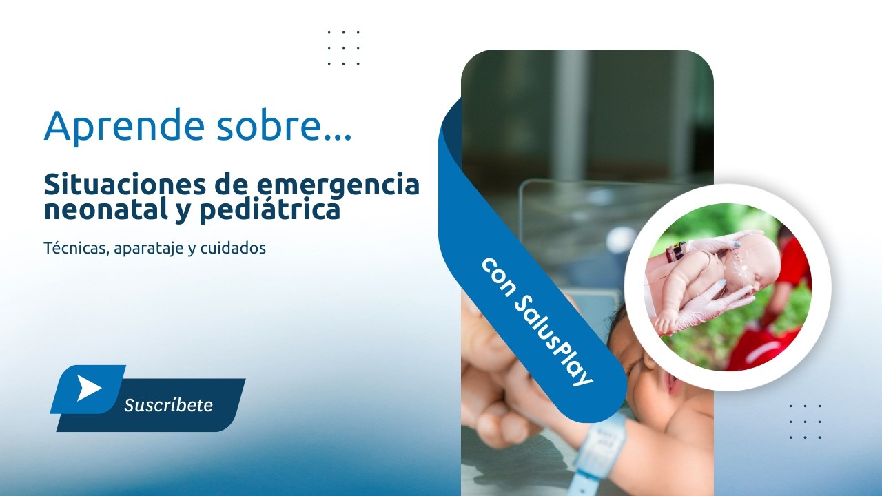 Emergencias Neonatales y Pediátricas: Actuación de Enfermería en UCI, Técnicas y Cuidados Esenciales