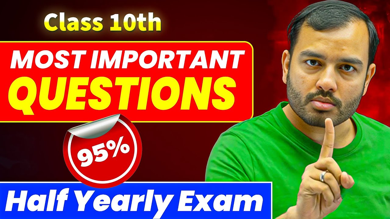 Class 10 Half Yearly Exams - MOST IMPORTANT QUESTIONS 🔥| All Subjects | Alakh Pandey