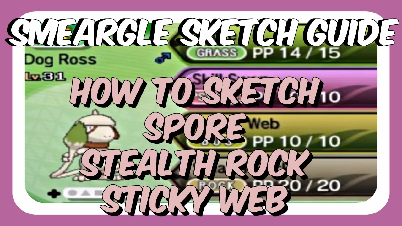 Smeargle Sketch Guide - How to Sketch Spore, Stealth Rock etc. - Pokemon Sun and Moon