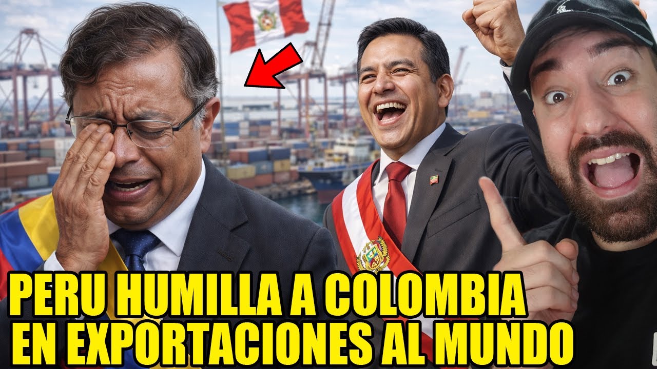 PERÚ HUMILLA a COLOMBIA en EXPORTACIONES y la prensa COLOMBIANA EXPLOTA!!
