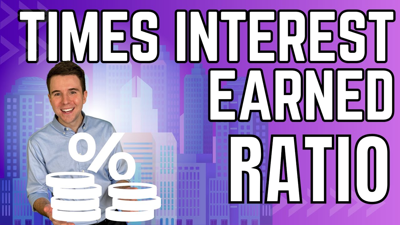 Times Interest Earned Ratio | Financial Accounting