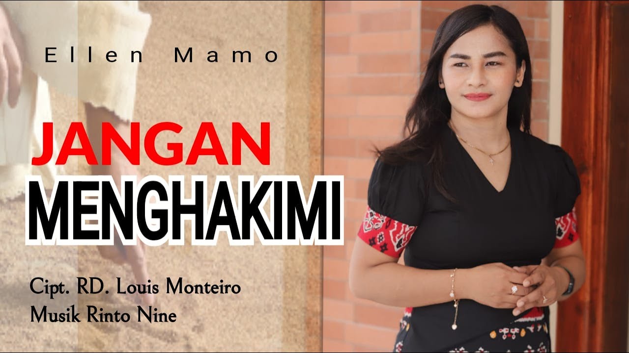JANGAN MENGHAKIMI  II Ellen Mamo  II Cipt.RD. Louis Monteiro || Lagu Rohani Terbaru