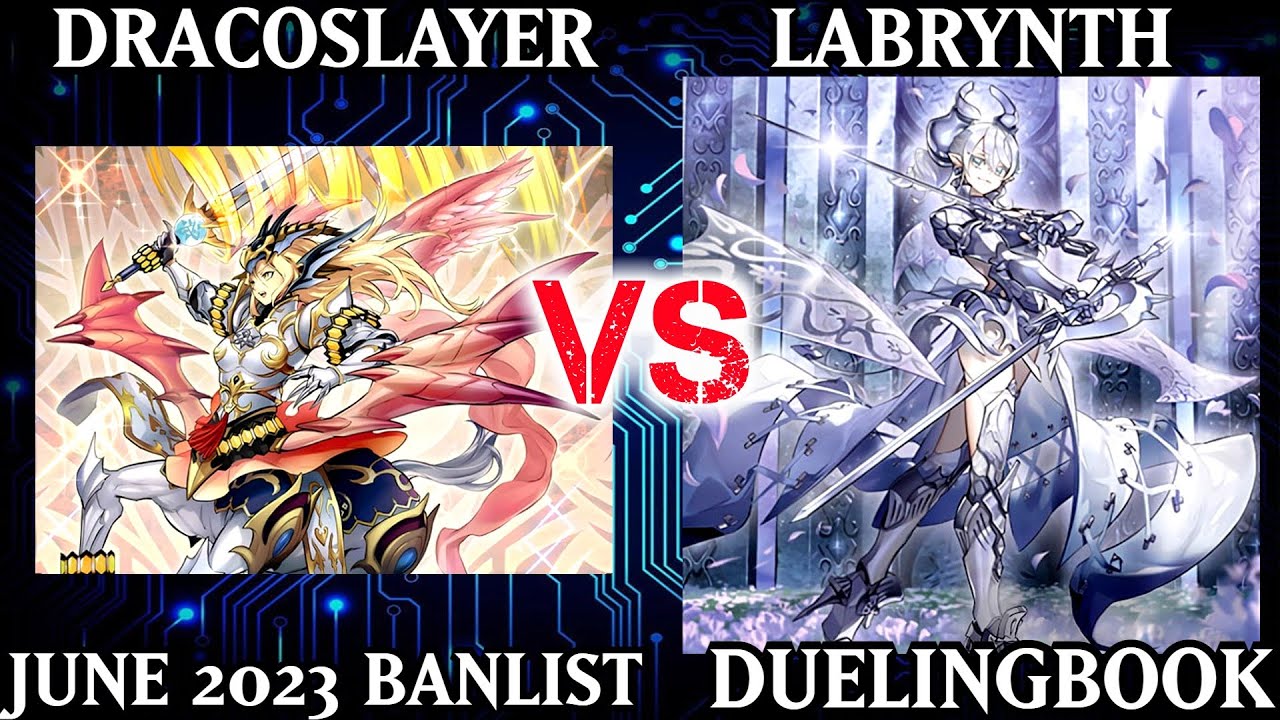 Dracoslayer vs Labrynth | Dueling Book