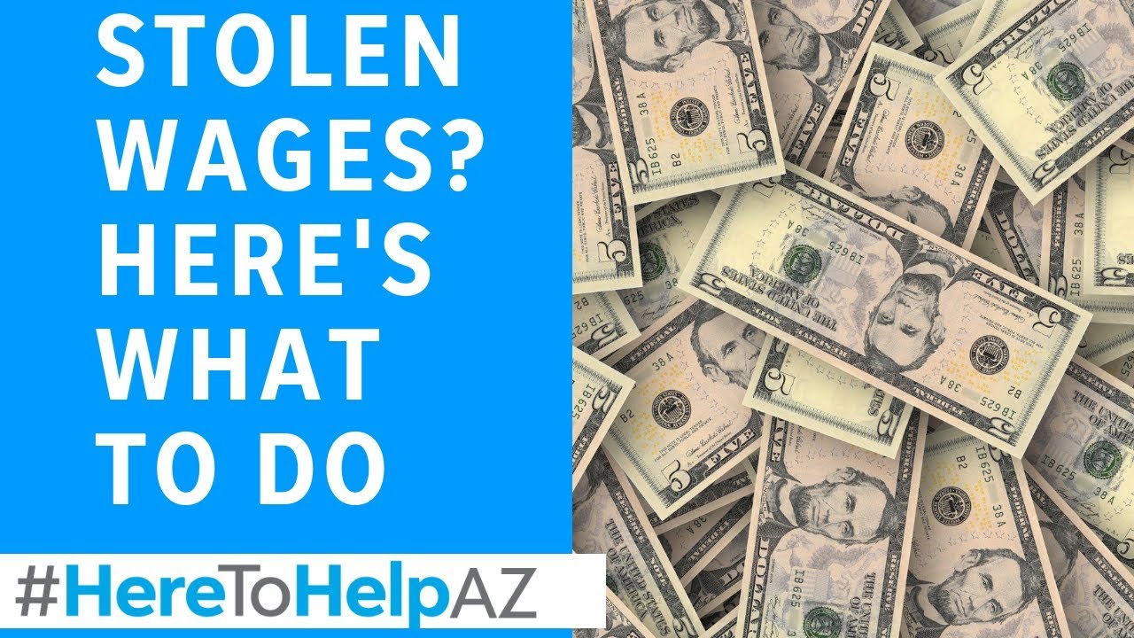 How to handle missing wages at work - #HereToHelpAZ