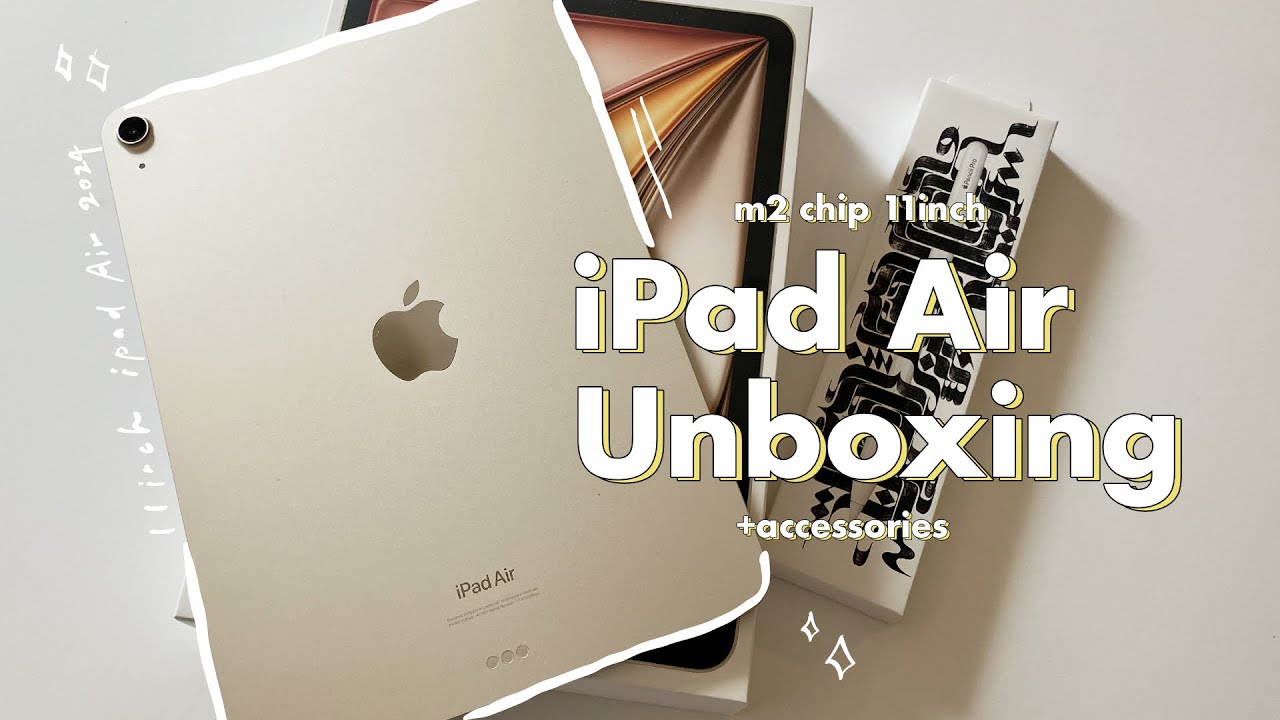 iPad Air unboxing 2024 m2 (starlight) ✨Apple pencil Pro ＆ accessories✏️