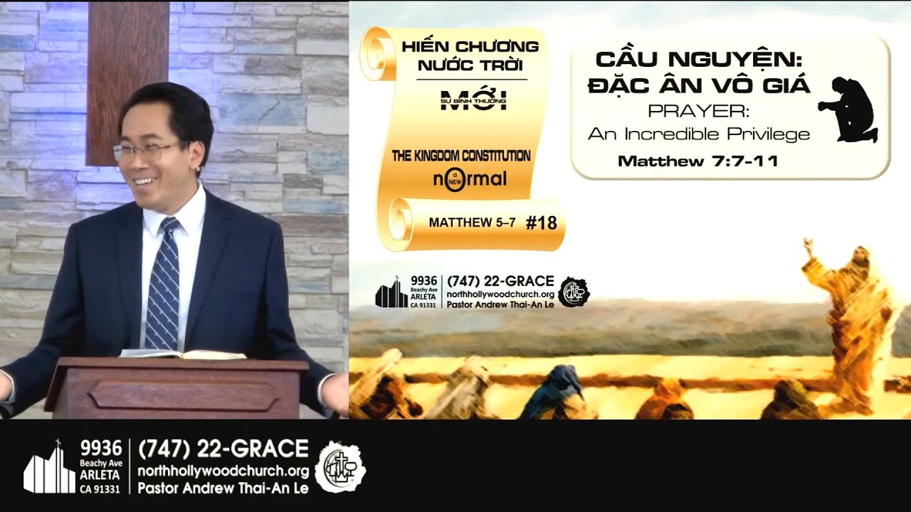 ĐẶC ÂN VÔ GIÁ (Ma-thi-ơ 7:7-11) - Mục sư Lê Hoàng Thái An