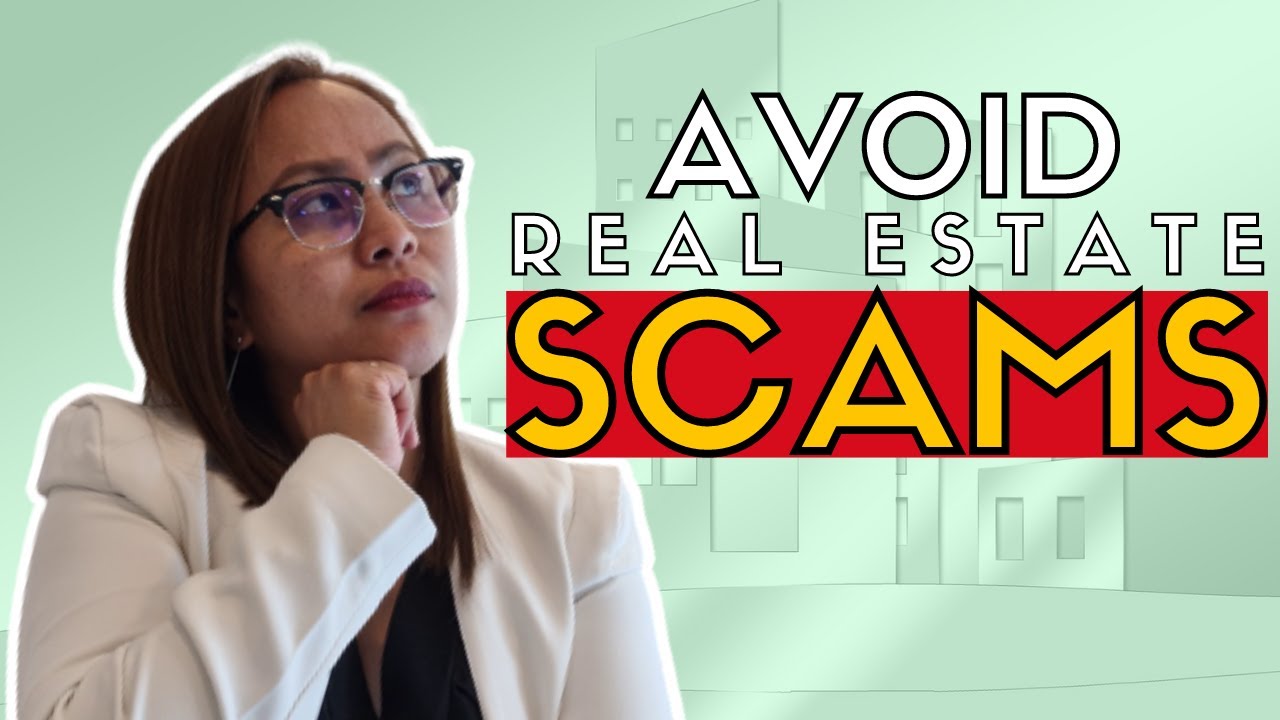 Real Estate SCAMS in the Philippines and How to AVOID Them