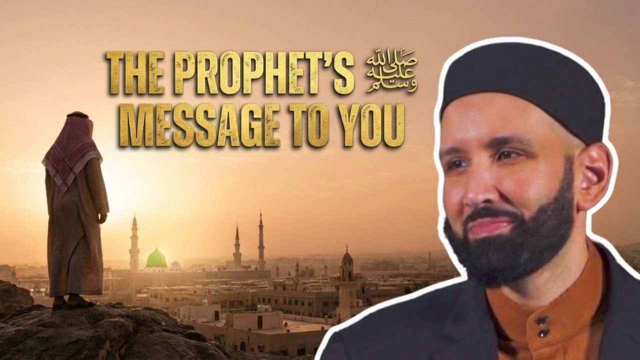 If You Met The Prophet ﷺ, What Would He Tell You? | Dr. Omar Suleiman