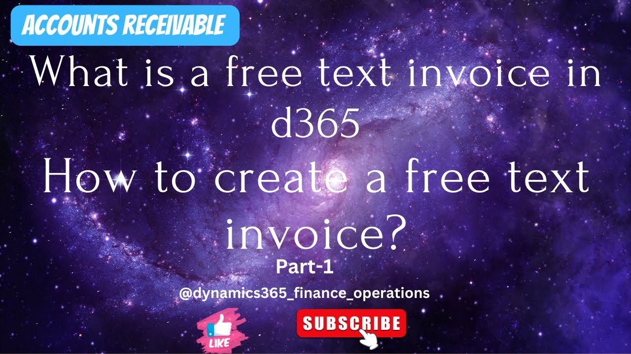 What is a free text invoice in d365  How to create a free text invoice?