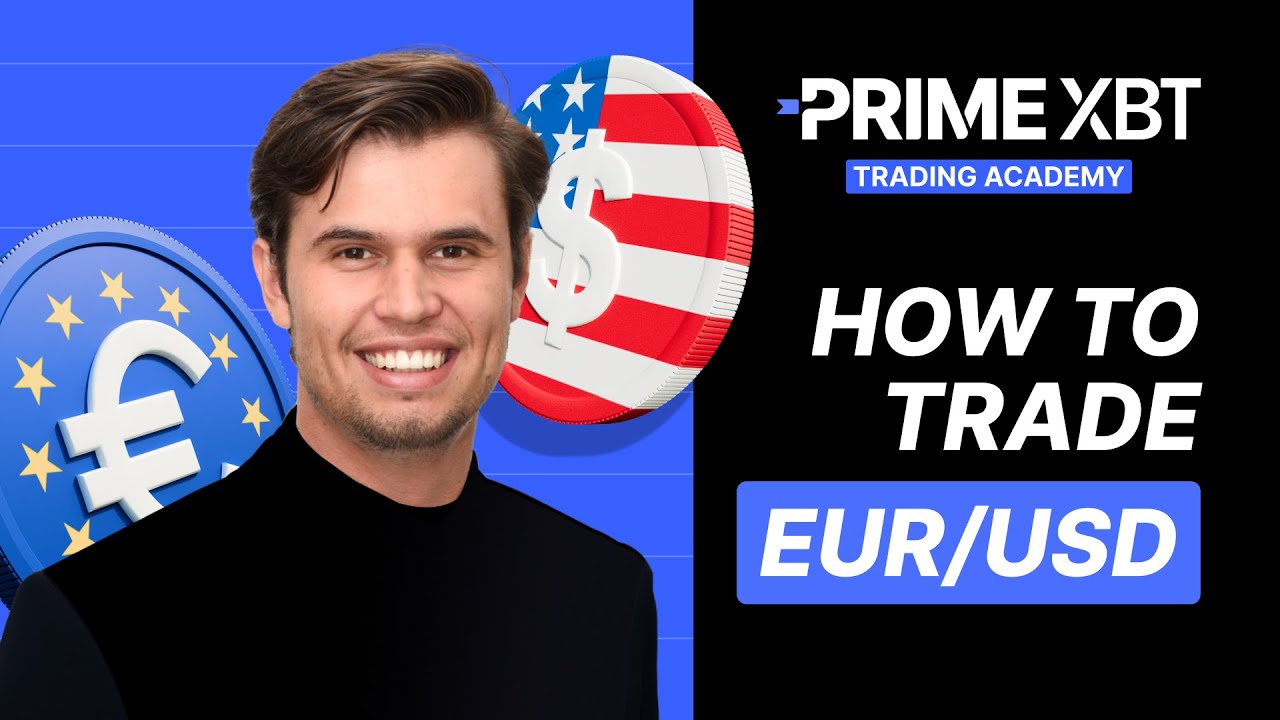 Как торговать EUR/USD на PrimeXBT
