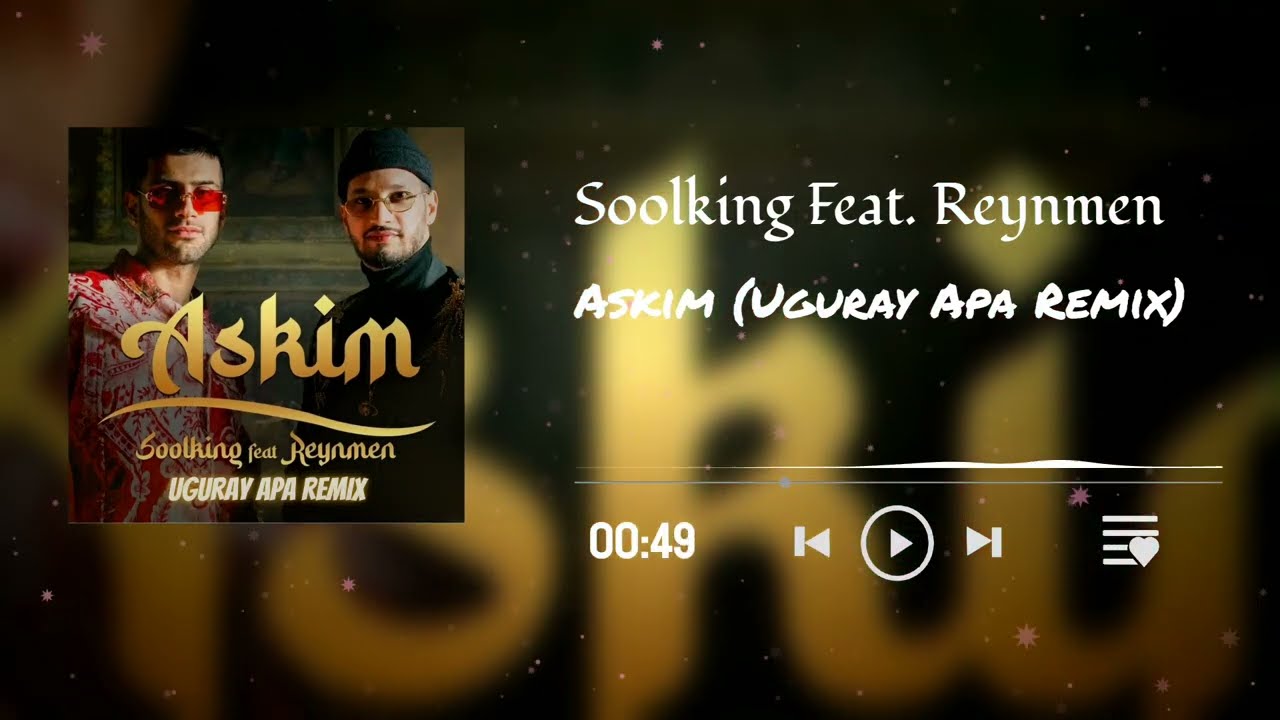 Soolking feat Reynmen - Askim (Uguray Apa Remix)