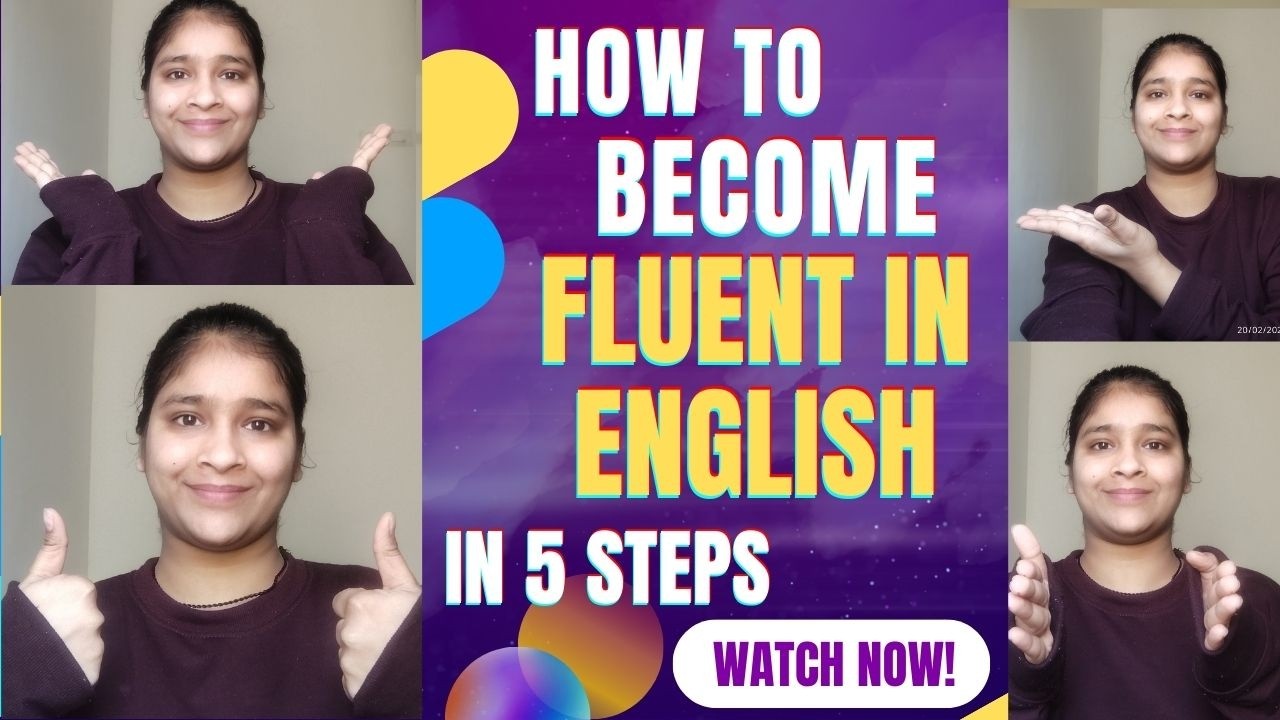 The Only Way to become fluent in ENGLISH