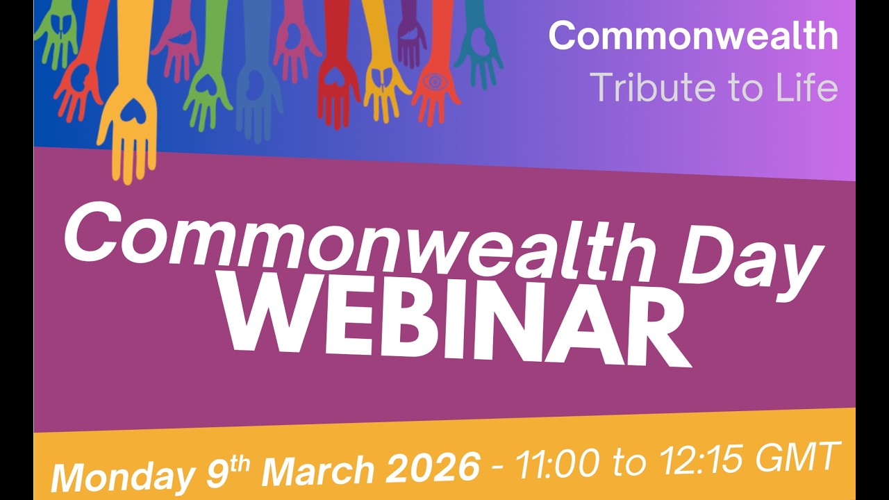 Commonwealth Tribute to Life - Commonwealth Day Webinar 2026