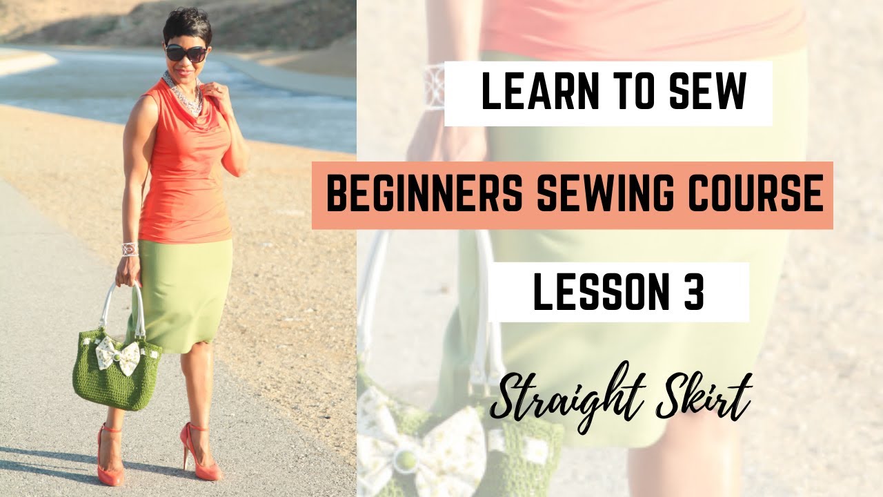Learn to Sew |  (Lesson 3)