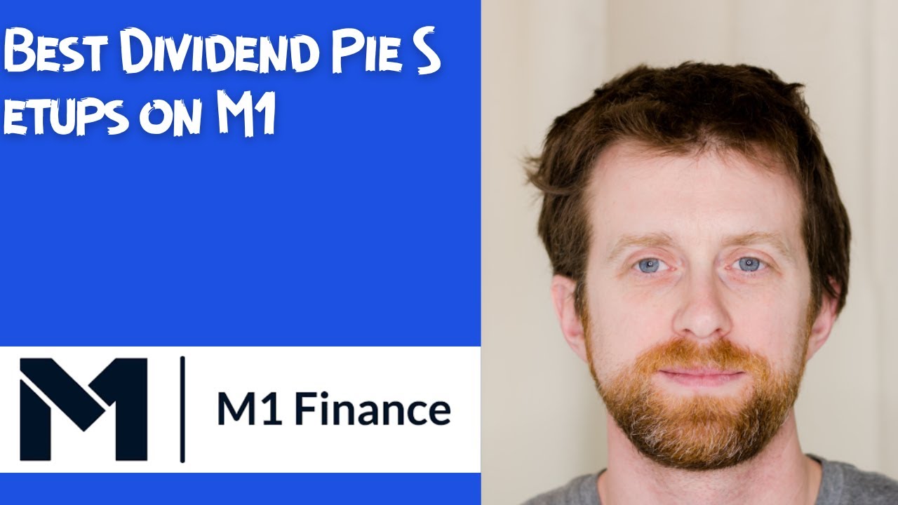 Best Dividend Pie Setups on M1