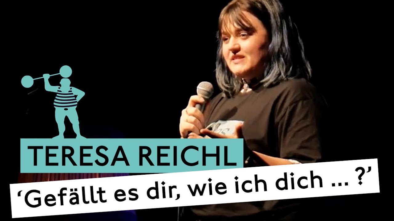 Teresa Reichl - Gefällt es dir?