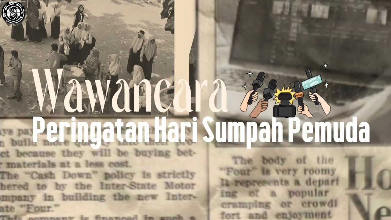 KOLEKSI WAWANCARA #1 (SUMPAH PEMUDA) 