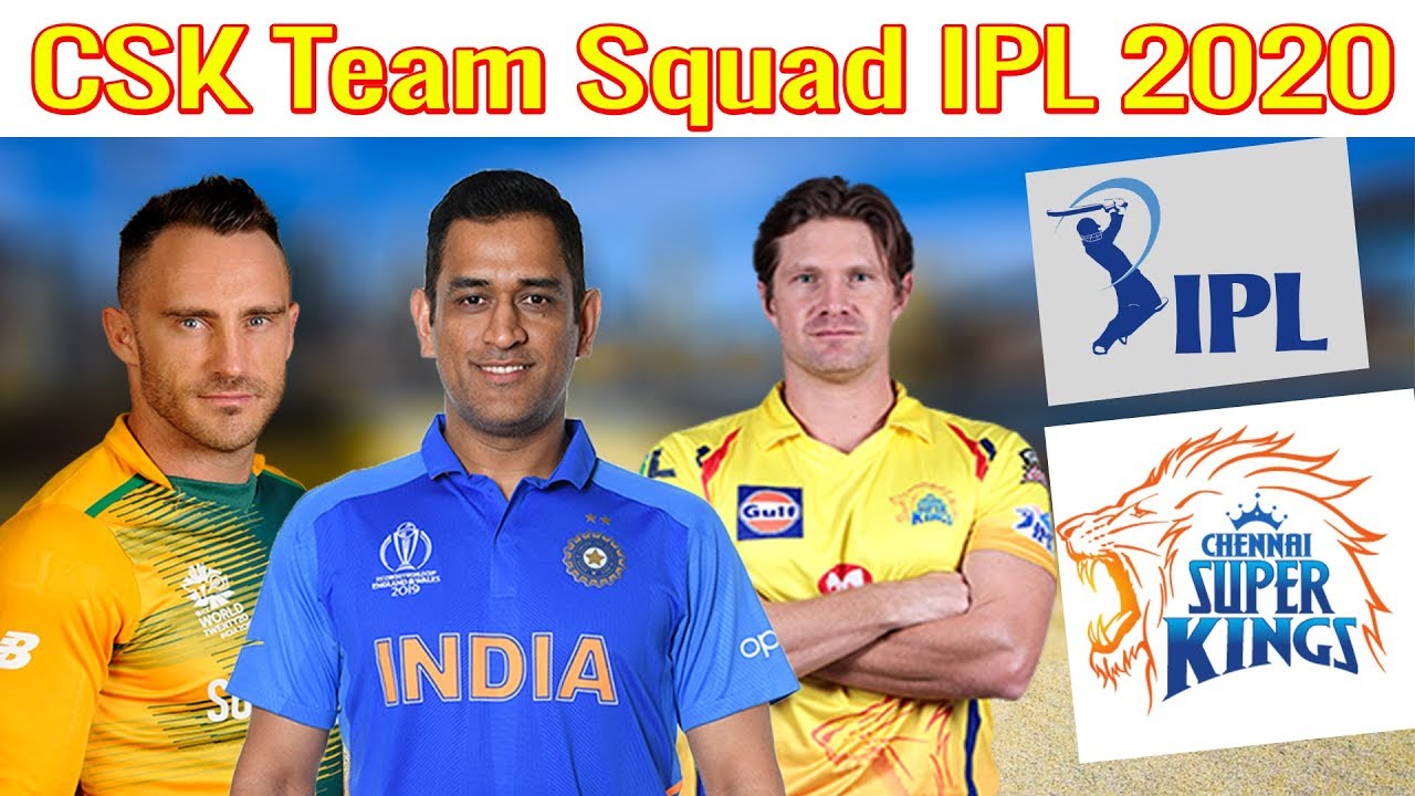 IPL 2020 CSK Team Squad ।। CSK Player list for IPL 2020 ।। Chennai Super Kings 2020