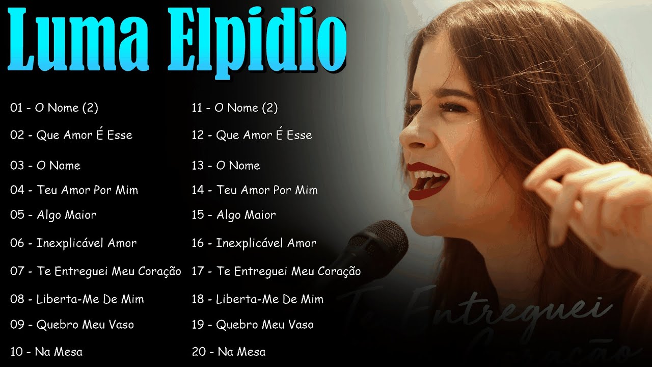 Top Louvores de Luma Elpidio 2026 | Música Gospel Top – Quebro Meu Vaso, Inexplicável Amor…