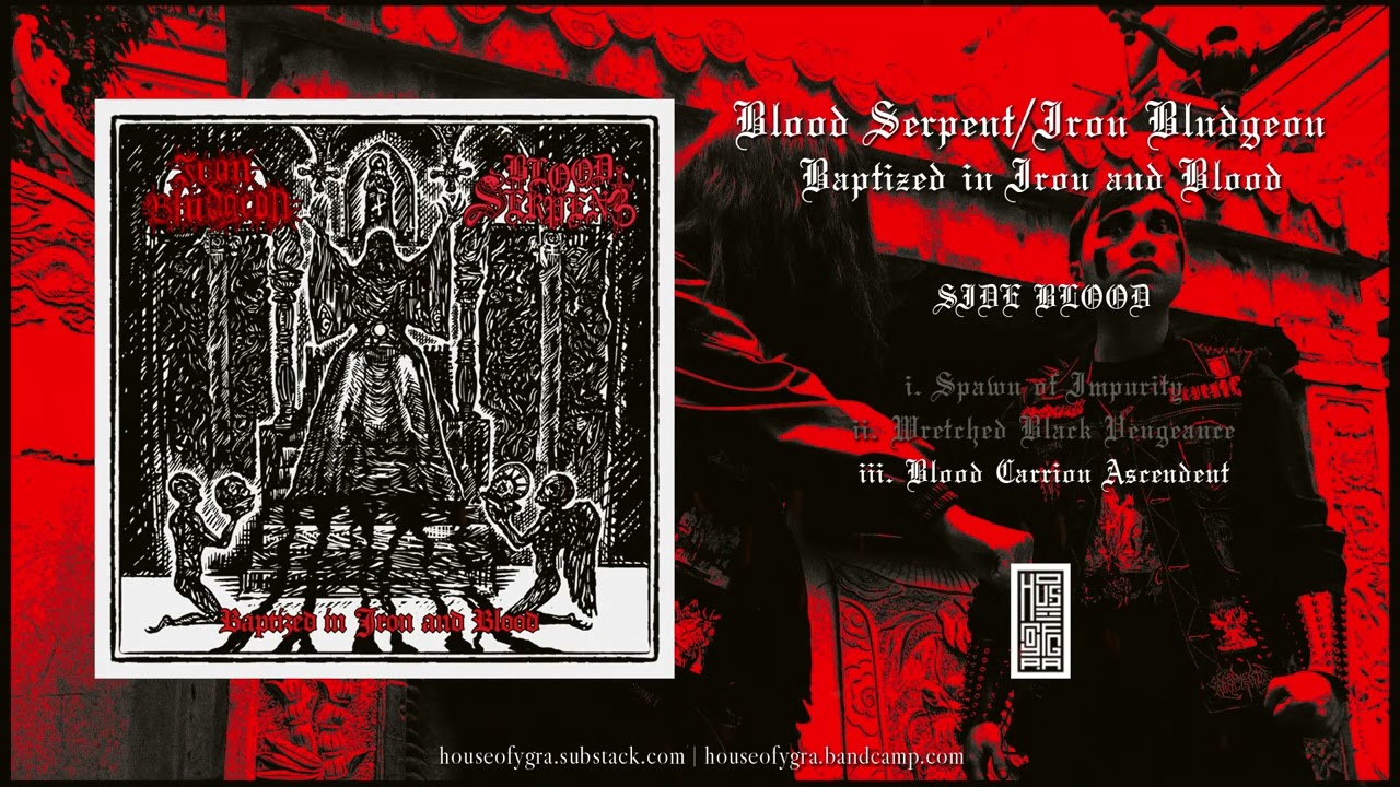 Blood Serpent/Iron Bludgeon - Baptized in Iron and Blood - 2025 - OFFICIAL FULL SPLIT