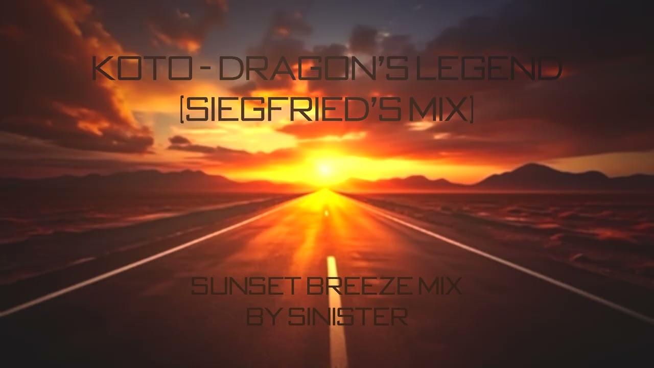 Koto - Dragon's Legend[Sunset Breeze Mix]